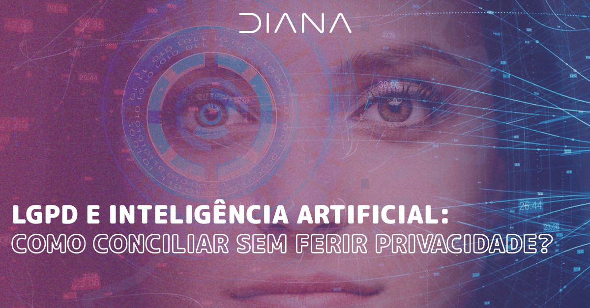 LGPD e Inteligência Artificial: como conciliar sem ferir privacidade?